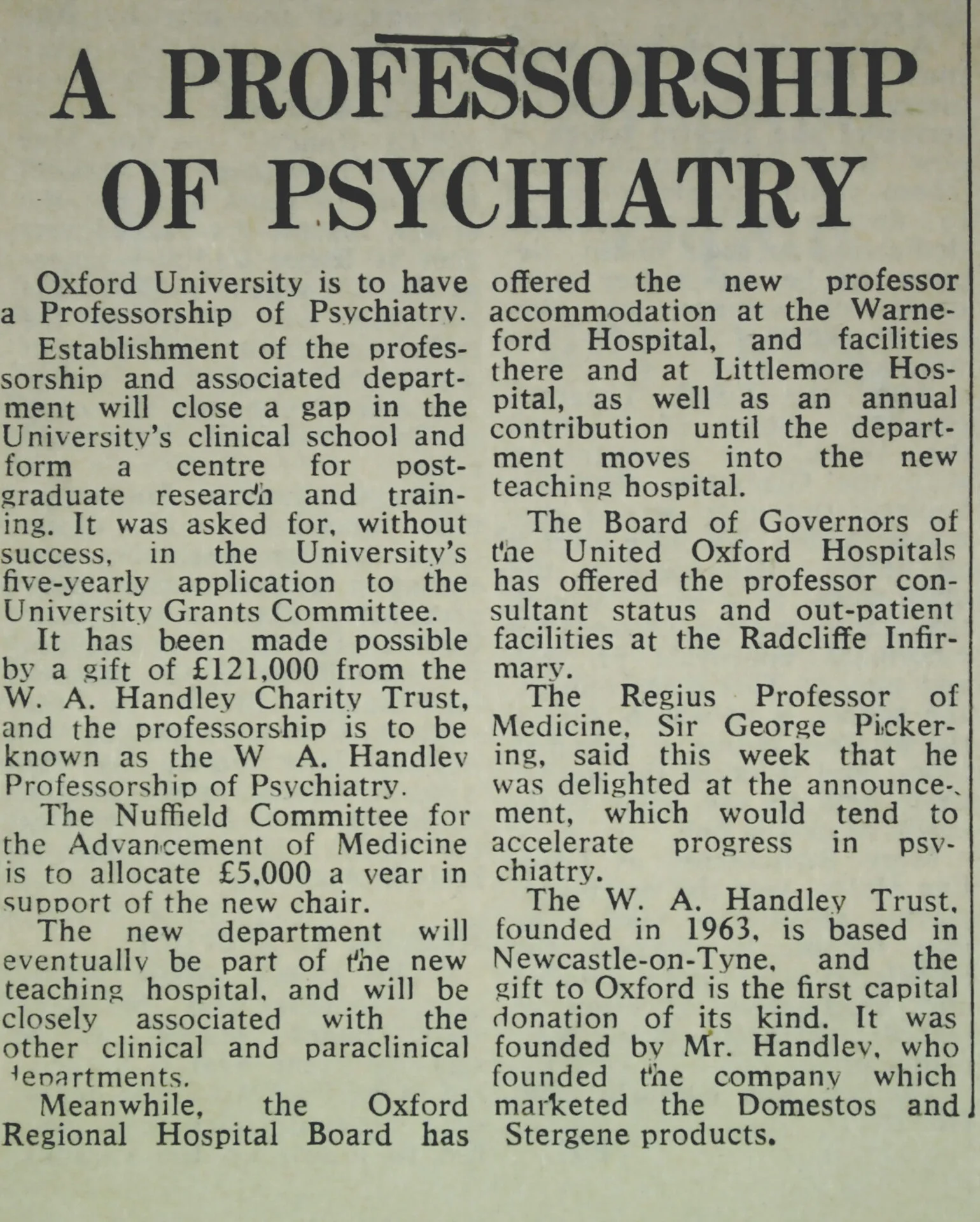 A newspaper article titled A Professorship of Psychiatry announces the establishment of a psychiatry professorship at Oxford University, supported by various charities and hospital committees, and discusses related funding and hospital collaborations.