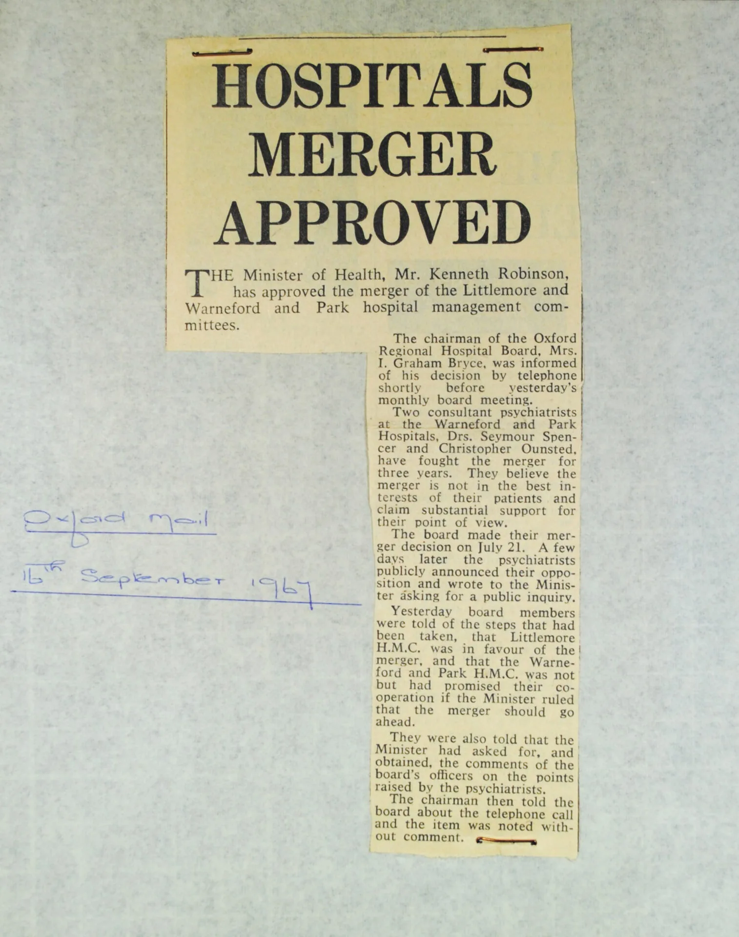 Article in the Oxford Times indicating approval of the forthcoming merger of the Warneford and Littlemore Hospitals, 16 September 1967. The merger took place the following year.